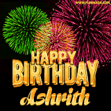A captivating GIF with bursts of green, pink, and orange fireworks lighting up the night sky, accompanied by 'Happy Birthday Ashrith' in glowing golden text.