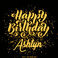 Happy Birthday Card for Ashtyn - Download GIF and Send for Free