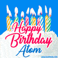 Happy Birthday GIF for Atom with Birthday Cake and Lit Candles