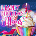 Happy Birthday Atticus - Lovely Animated GIF