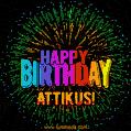 New Bursting with Colors Happy Birthday Attikus GIF and Video with Music