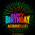 New Bursting with Colors Happy Birthday Aubrielle GIF and Video with Music