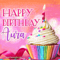 Happy Birthday Aura - Lovely Animated GIF
