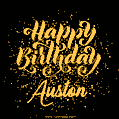 Happy Birthday Card for Auston - Download GIF and Send for Free