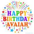 Happy Birthday Avaiah' GIF with rainbow-colored letters, colorful stars, and fireworks on white background.