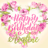 A stunning heart made of pink roses surrounds the elegant script text 'Happy Birthday Avalene' on a soft beige background. Animated sparkles add a magical and festive feel.