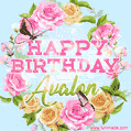 A charming animated GIF featuring 'Happy Birthday Avalon' in pink and green text, surrounded by delicate roses, leaves, and fluttering butterflies on a soft light blue pastel background.