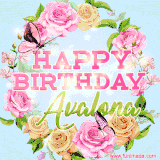 A charming animated GIF featuring 'Happy Birthday Avalona' in pink and green text, surrounded by delicate roses, leaves, and fluttering butterflies on a soft light blue pastel background.