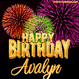 A golden 'Happy Birthday Avalyn' message with vibrant fireworks in the background, creating a festive and celebratory vibe in this animated name GIF.