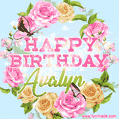 A charming animated GIF featuring 'Happy Birthday Avalyn' in pink and green text, surrounded by delicate roses, leaves, and fluttering butterflies on a soft light blue pastel background.