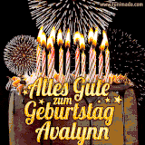 A chocolate birthday cake with glowing candles, the German text 'Alles Gute zum Geburtstag Avalynn,' and vibrant fireworks lighting up the background in an animated GIF.