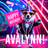 Animated GIF of a cool dog wearing a suit and sunglasses, holding a 'Happy Birthday' sign for Avalynn, set against a bright and colorful neon party background.