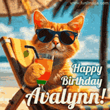 An animated orange cat wearing sunglasses, sitting on a beach chair with a tropical drink, with a festive 'Happy Birthday Avalynn!' message.