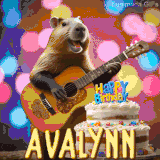 Animated birthday GIF showing a capybara playing guitar and singing beside a birthday cake with the name Avalynn in large letters and colorful bokeh lights in the background.