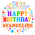 Happy Birthday Avangeline' GIF with rainbow-colored letters, colorful stars, and fireworks on white background.
