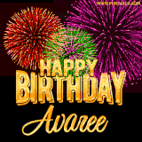 A golden 'Happy Birthday Avaree' message with vibrant fireworks in the background, creating a festive and celebratory vibe in this animated name GIF.