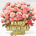 Birthday wishes to Averi with a charming GIF featuring pink roses, butterflies and golden quote