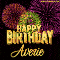 Wishing You A Happy Birthday, Averie! Best fireworks GIF animated greeting card.
