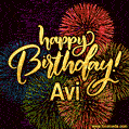 Happy Birthday, Avi! Celebrate with joy, colorful fireworks, and unforgettable moments.