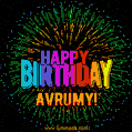 A colorful animated GIF featuring the text 'Happy Birthday Avrumy!' in rainbow colors with a dynamic iridescent firework display in the background.