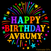 Vibrant animated GIF with 'Happy Birthday Avrumy' in rainbow-colored text, surrounded by colorful stars and fireworks on a black background.