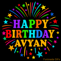 Vibrant animated GIF with 'Happy Birthday Avyan' in rainbow-colored text, surrounded by colorful stars and fireworks on a black background.