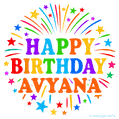 Happy Birthday Avyana' GIF with rainbow-colored letters, colorful stars, and fireworks on white background.
