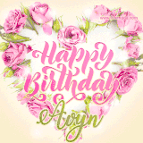 A stunning heart made of pink roses surrounds the elegant script text 'Happy Birthday Avyn' on a soft beige background. Animated sparkles add a magical and festive feel.