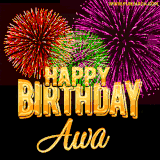 A golden 'Happy Birthday Awa' message with vibrant fireworks in the background, creating a festive and celebratory vibe in this animated name GIF.