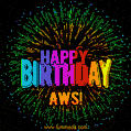 A colorful animated GIF featuring the text 'Happy Birthday Aws!' in rainbow colors with a dynamic iridescent firework display in the background.