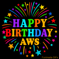 Vibrant animated GIF with 'Happy Birthday Aws' in rainbow-colored text, surrounded by colorful stars and fireworks on a black background.