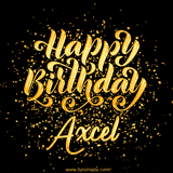 Animated GIF with colorful, festive 'Happy Birthday Axcel' text decorated with patterns, a party hat, and falling confetti. A vibrant and cheerful design for birthday celebrations.