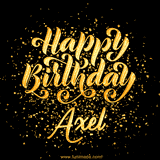 Animated GIF with colorful, festive 'Happy Birthday Axel' text decorated with patterns, a party hat, and falling confetti. A vibrant and cheerful design for birthday celebrations.