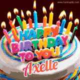 A colorful birthday cake topped with lit candles, with the words 'Happy Birthday Axelle' in bold glowing letters on a burgundy background. Animated flames add a festive touch.