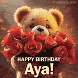 Cinematic style cute animated teddy bear with charming features holding a large bouquet of red roses, the words say 'Happy Birthday Aya' in sans serif font.