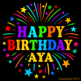 Personalized greeting card with name, colorful text that says 'Happy Birthday Aya' surrounded by animated fireworks and multicolor stars