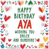 A colorful animated card for Aya’s birthday featuring playful hearts, cheerful flowers, and a handwritten message wishing smiles and sunshine.