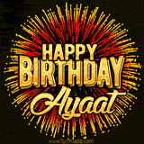 Golden 'Happy Birthday Ayaat' text accompanied by animated rainbow fireworks for a festive animated greeting.