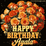 Animated bouquet of orange roses with moving butterfles and golden 'Happy Birthday Ayala' text, surrounded by sparkling accents and a dark backdrop for a luxurious feel.