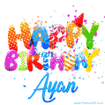 Happy Birthday Ayan - Creative Personalized GIF With Name