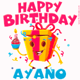 A vibrant and funny gift box character with a happy face dancing with a cupcake and the text 'Happy Birthday Ayano,' surrounded by animated confetti and party vibes.