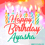Bright birthday candles with rainbow flames on a cake, alongside the text 'Happy Birthday Ayasha' in vibrant script in this celebratory animated GIF.