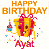 A vibrant and funny gift box character with a happy face dancing with a cupcake and the text 'Happy Birthday Ayat,' surrounded by animated confetti and party vibes.