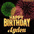 Wishing You A Happy Birthday, Ayden! Best fireworks GIF animated greeting card.