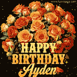 Animated bouquet of orange roses with moving butterfles and golden 'Happy Birthday Ayden' text, surrounded by sparkling accents and a dark backdrop for a luxurious feel.