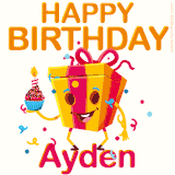 A vibrant and funny gift box character with a happy face dancing with a cupcake and the text 'Happy Birthday Ayden,' surrounded by animated confetti and party vibes.