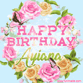 A charming animated GIF featuring 'Happy Birthday Ayiana' in pink and green text, surrounded by delicate roses, leaves, and fluttering butterflies on a soft light blue pastel background.