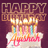 A colorful birthday cake topped with lit candles, with the words 'Happy Birthday Ayishah' in bold glowing letters on a burgundy background. Animated flames add a festive touch.