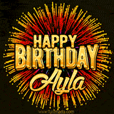 Golden 'Happy Birthday Ayla' text accompanied by animated rainbow fireworks for a festive animated greeting.