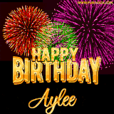 A golden 'Happy Birthday Aylee' message with vibrant fireworks in the background, creating a festive and celebratory vibe in this animated name GIF.